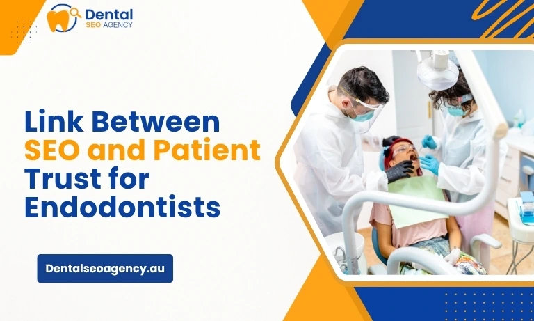 Link Between SEO and Patient Trust for Endodontists