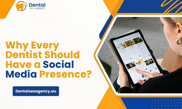 Why Every Dentist Should Have a Social Media Presence?